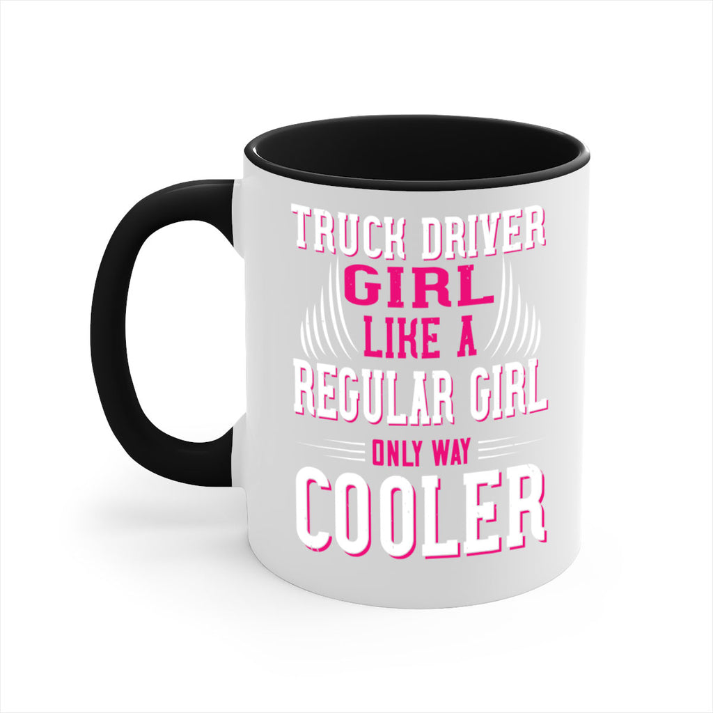 truck driver girl like a regular girl only way cooler Style 16#- truck driver-Mug / Coffee Cup