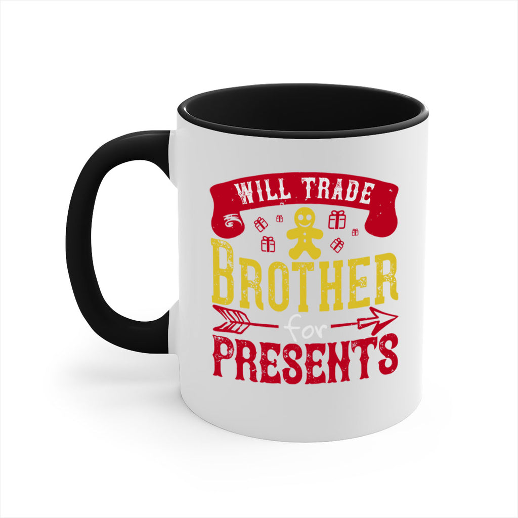 will trade brother for presents 345#- christmas-Mug / Coffee Cup