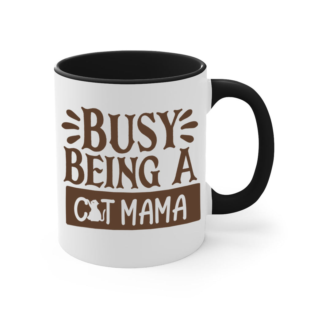 Busy Being A Cat Mama Style 2#- cat-Mug / Coffee Cup
