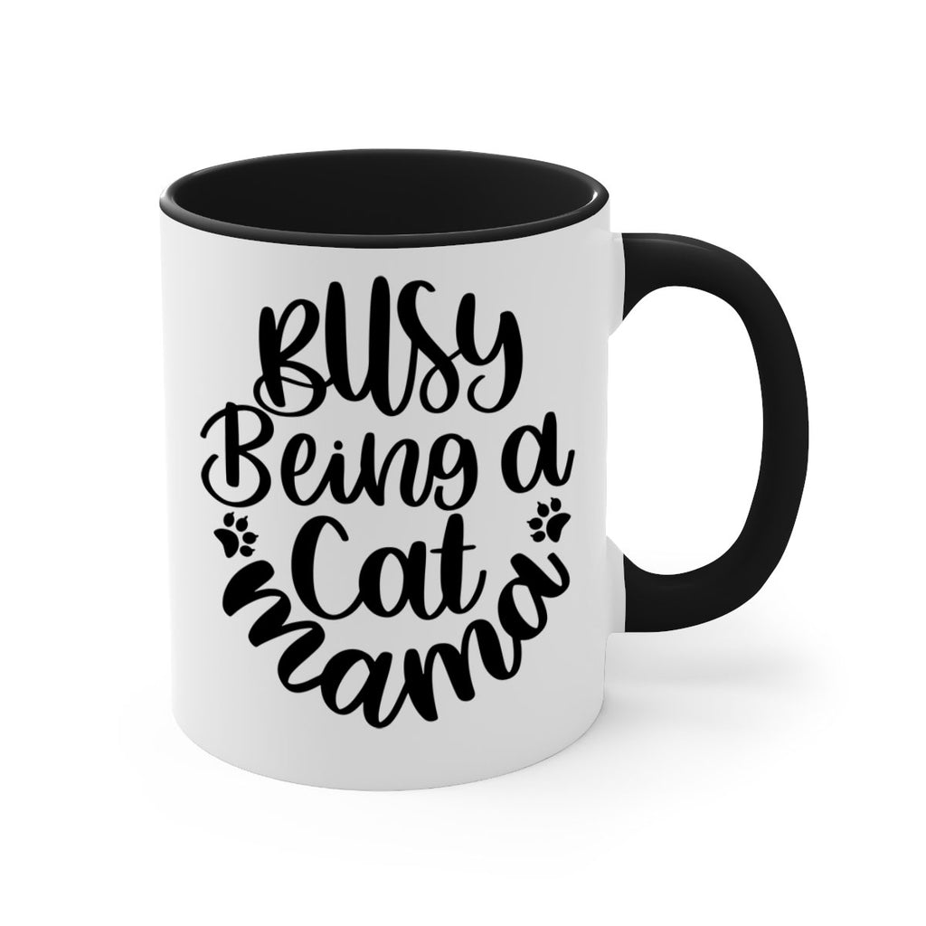 Busy Being A Cat Mama Style 80#- cat-Mug / Coffee Cup