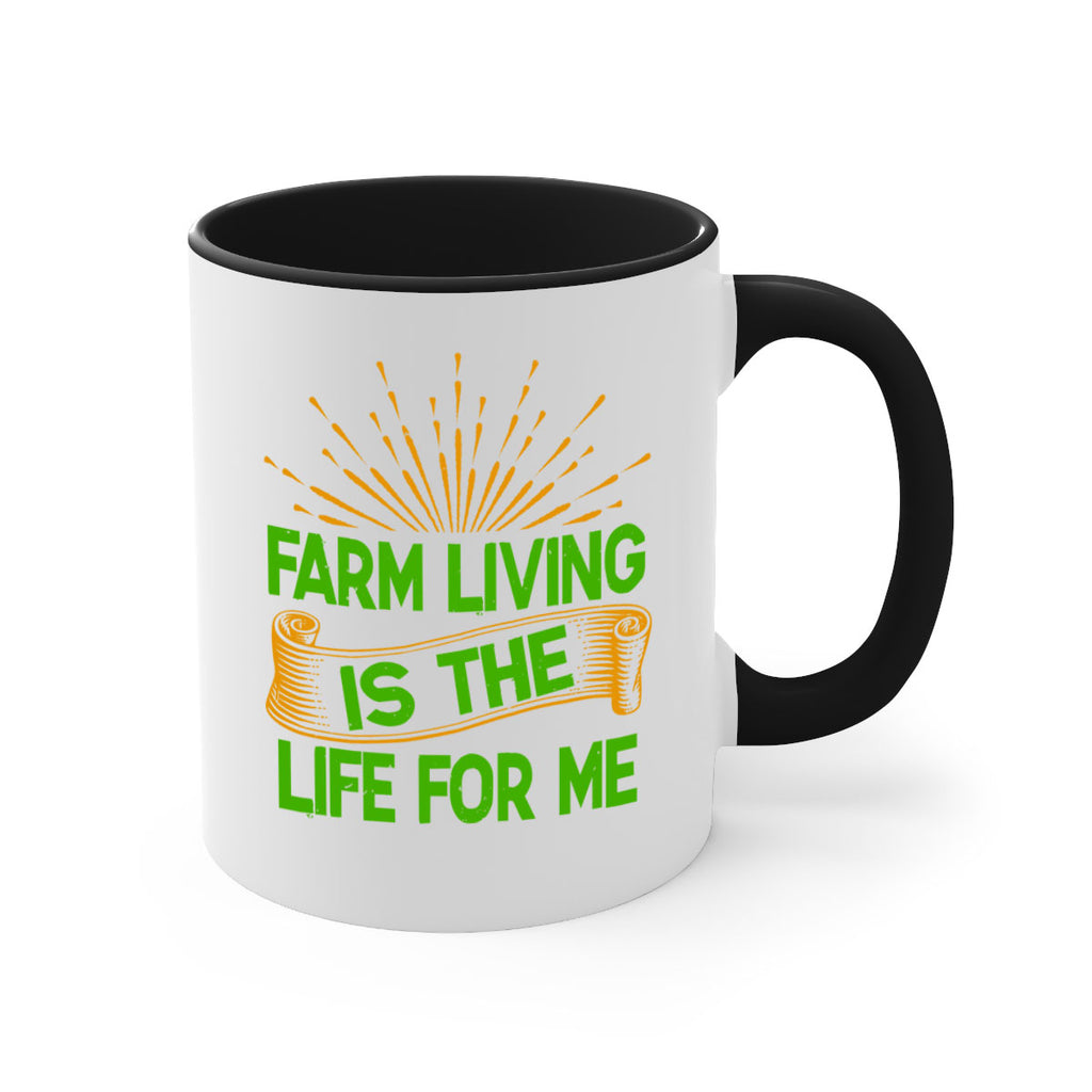Farm living is the life for me 1#- Farm and garden-Mug / Coffee Cup