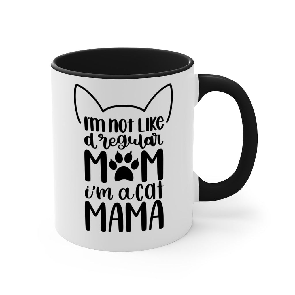 Im Not Like A Regular Mom Style 95#- cat-Mug / Coffee Cup