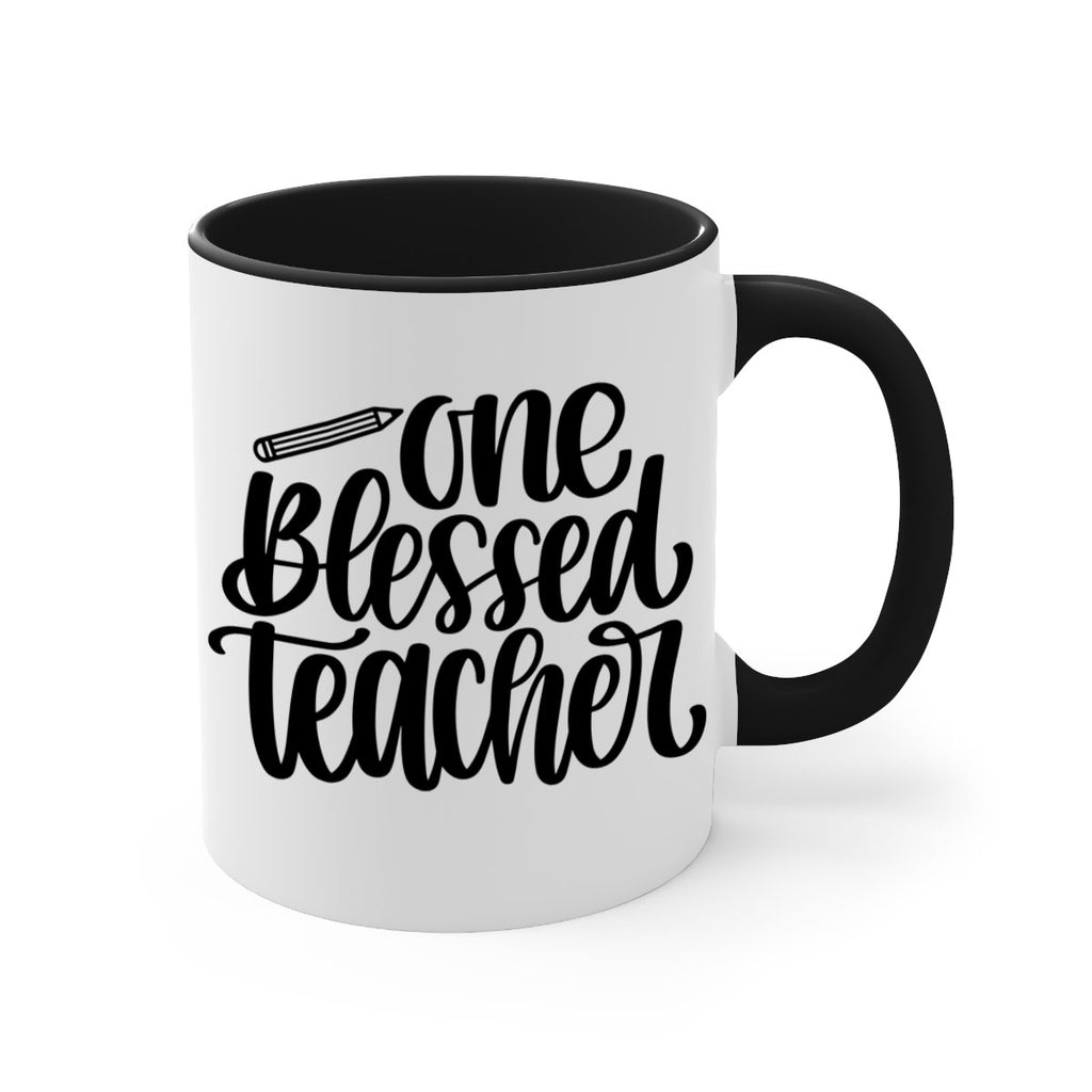 One Blessed Teacher Style 62#- teacher-Mug / Coffee Cup