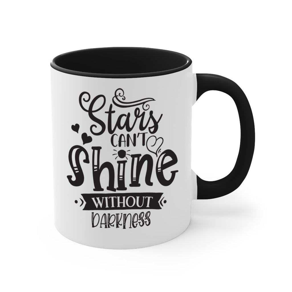 Stars Can’t Shine Without Darkness Style 72#- motivation-Mug / Coffee Cup