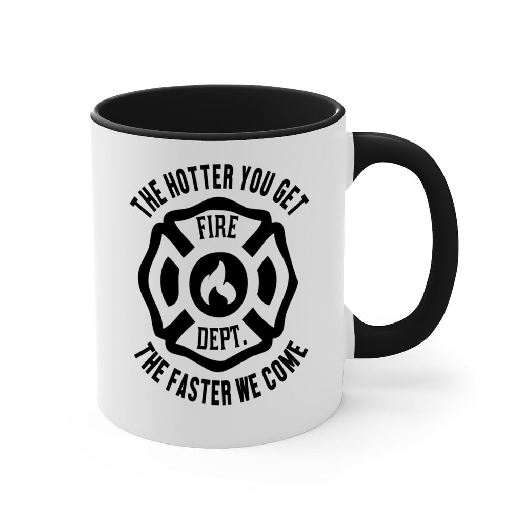 The hotter Style 18#- fire fighter-Mug / Coffee Cup
