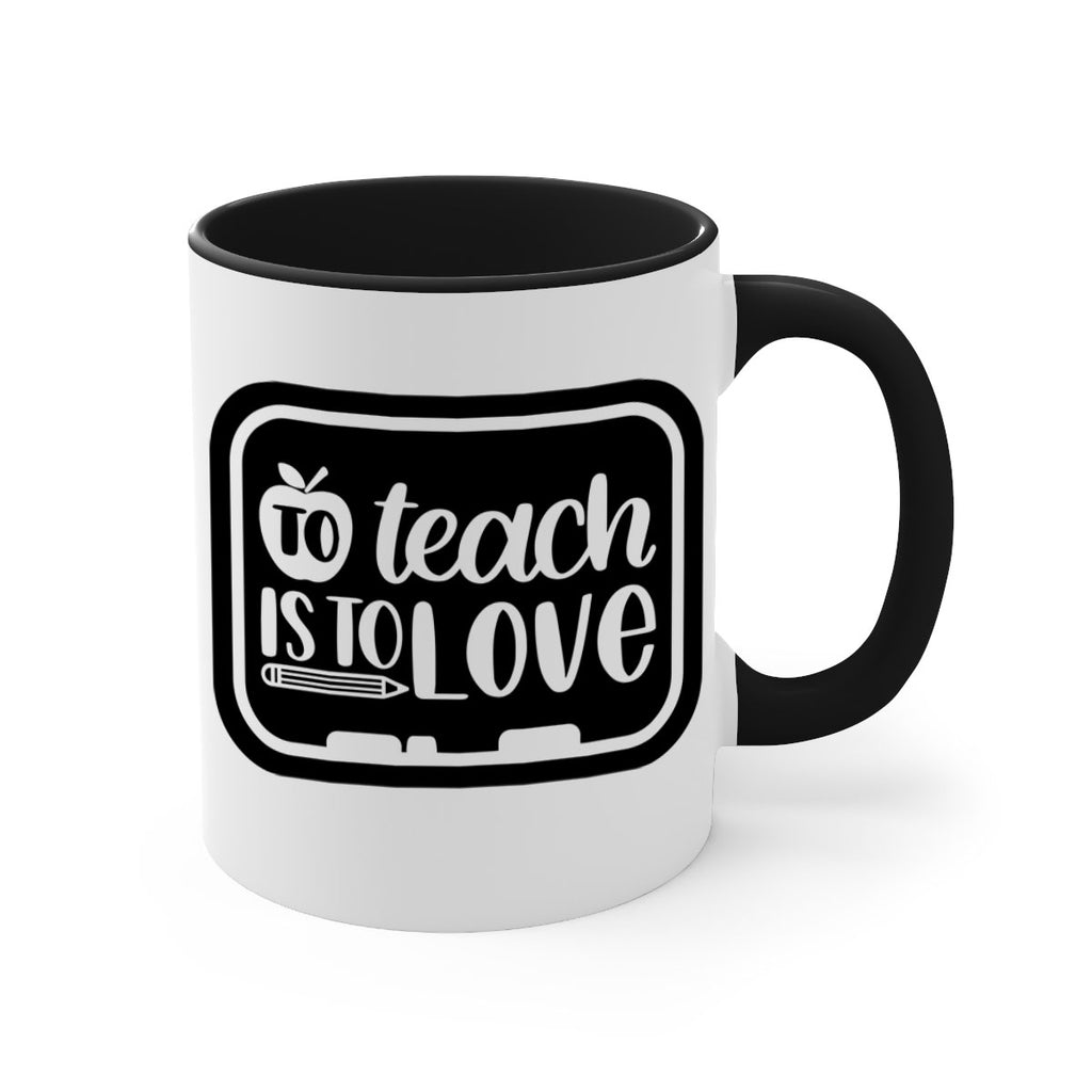 To Teach Is To Love Style 30#- teacher-Mug / Coffee Cup
