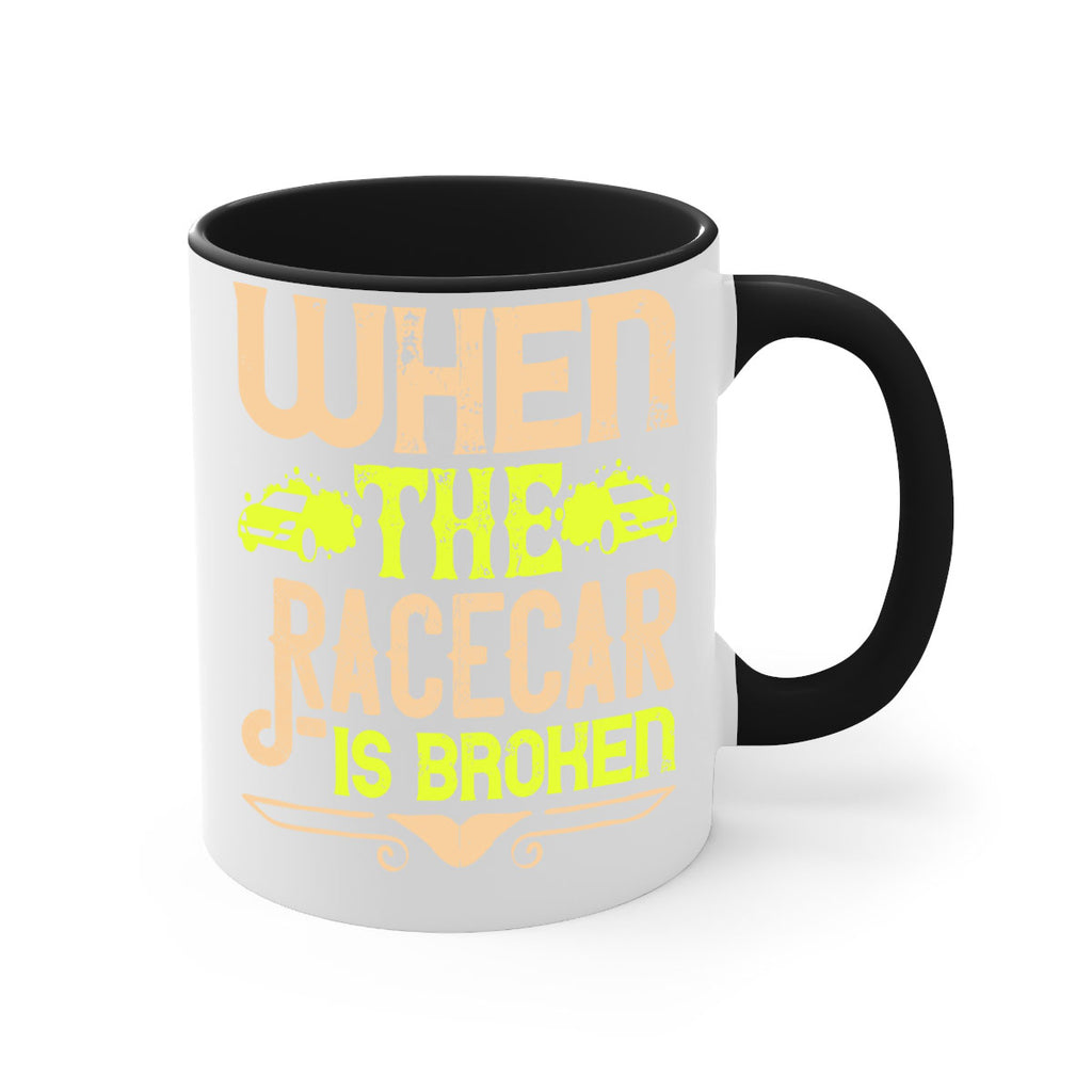 When The Racecar Is Broken Style 10#- Dog-Mug / Coffee Cup