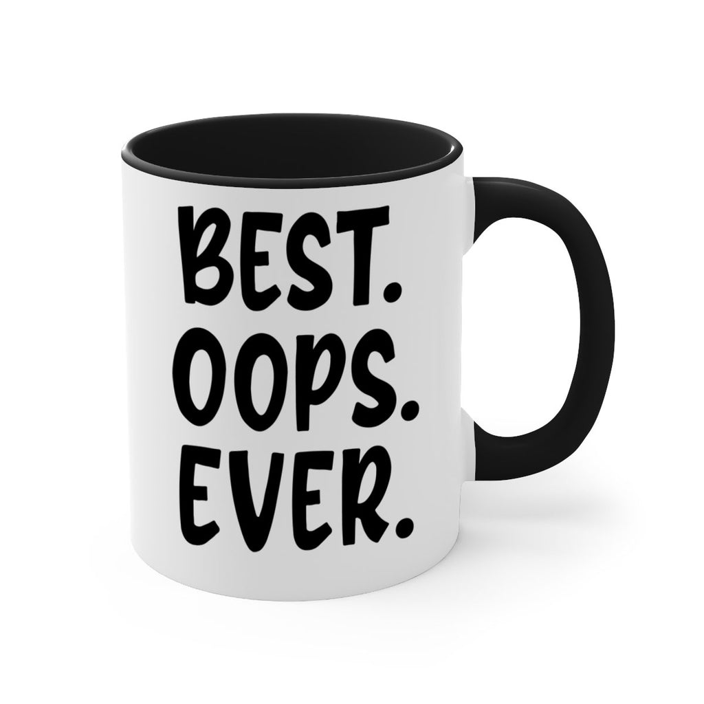 best oops ever Style 279#- baby2-Mug / Coffee Cup