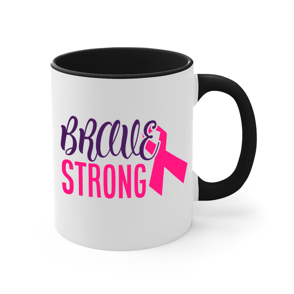 brave strong Style 15#- breast cancer-Mug / Coffee Cup