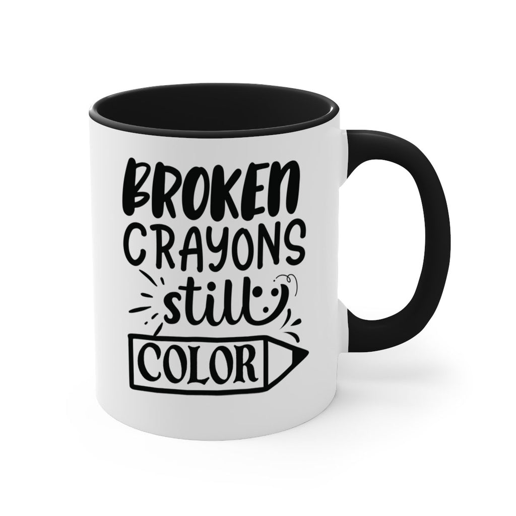broken crayons still color Style 135#- motivation-Mug / Coffee Cup