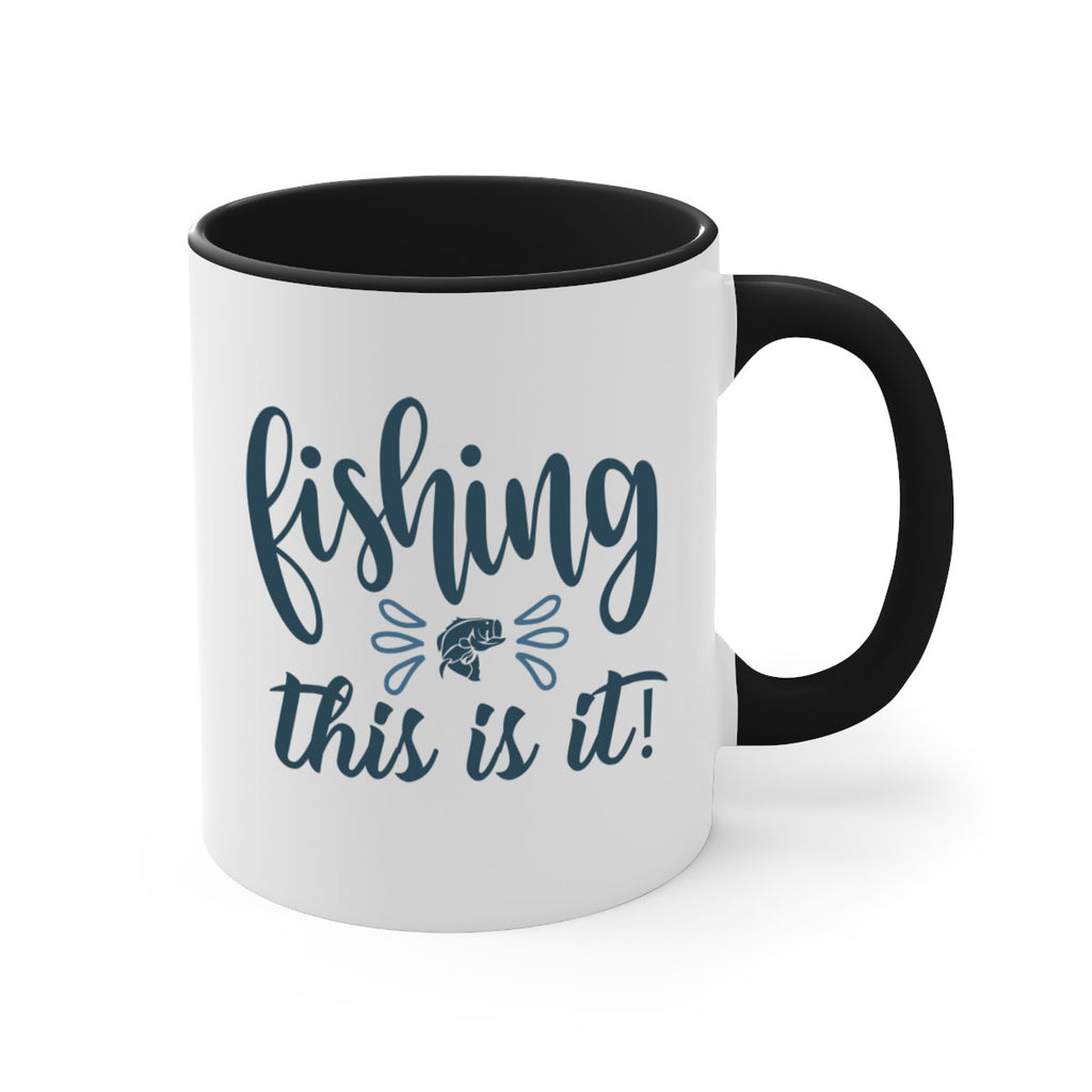 fishing this is it 134#- fishing-Mug / Coffee Cup