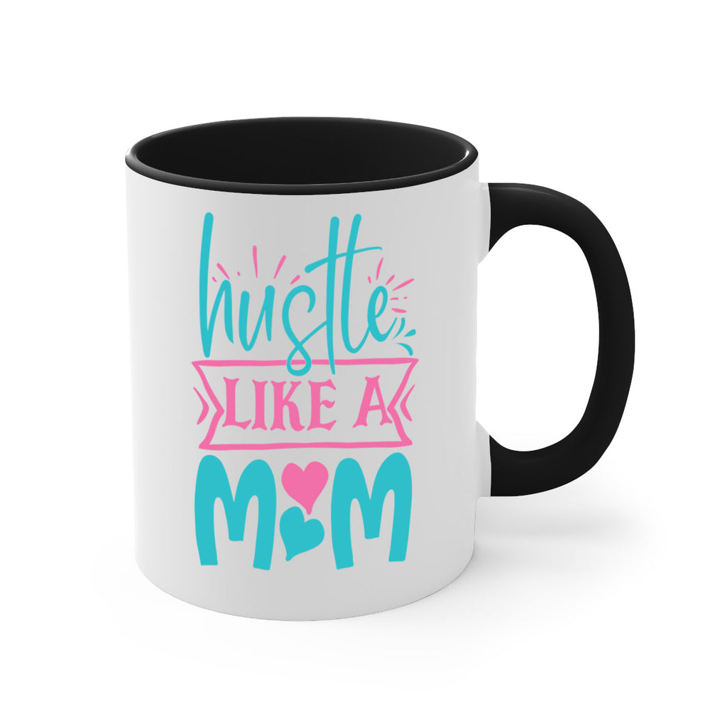 hustle like a mom 340#- mom-Mug / Coffee Cup