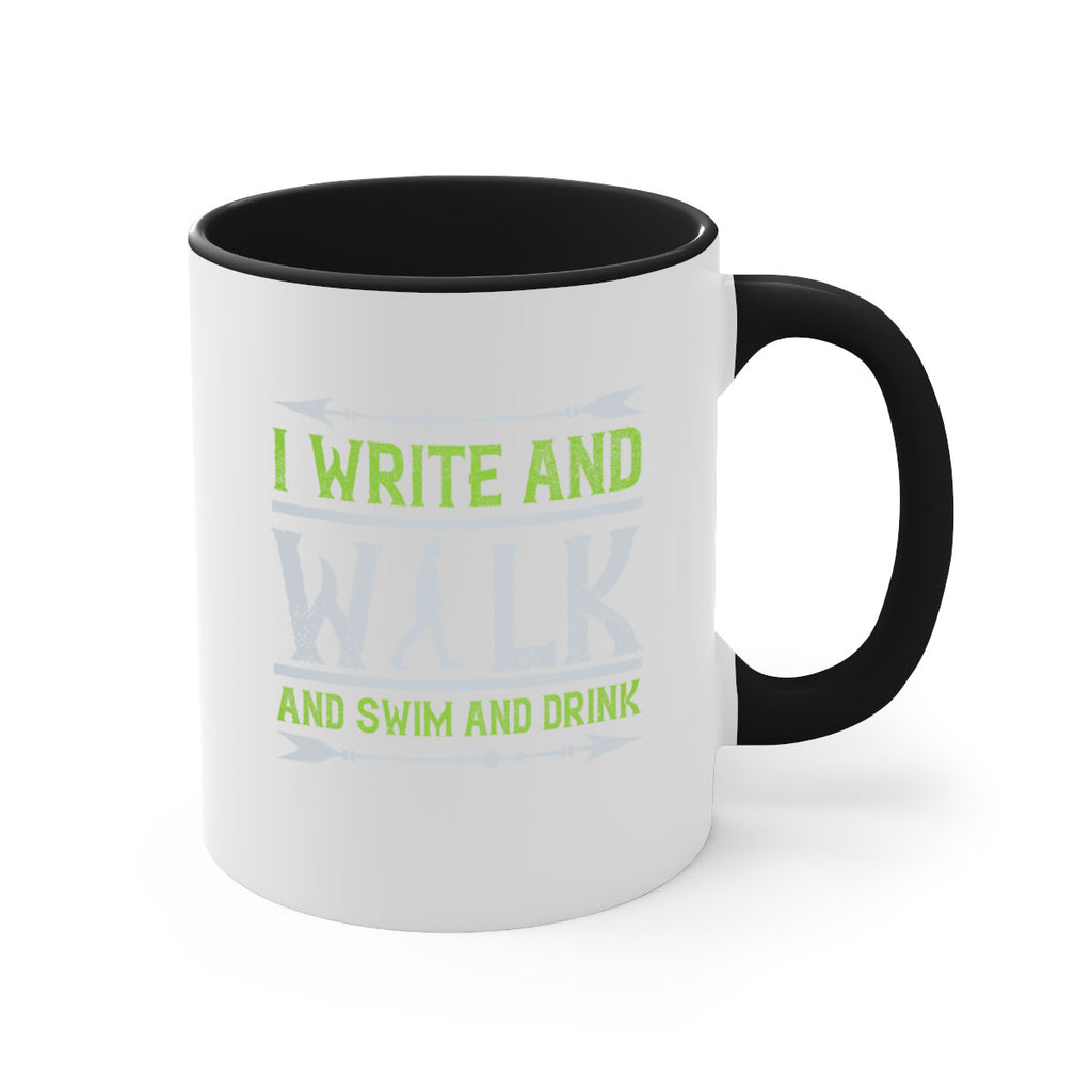 i write and walk and swim and drink 49#- walking-Mug / Coffee Cup