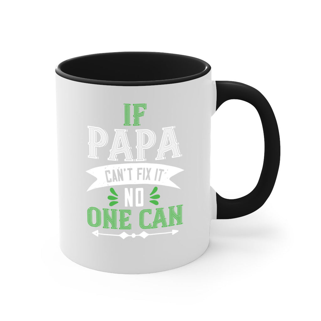 if papa cant fix it 31#- grandpa-Mug / Coffee Cup