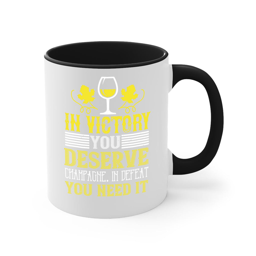 in victory you deserve 75#- wine-Mug / Coffee Cup