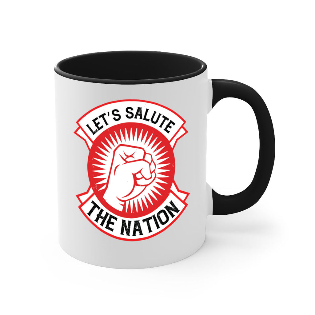 lets selut the nation Style 126#- 4th Of July-Mug / Coffee Cup