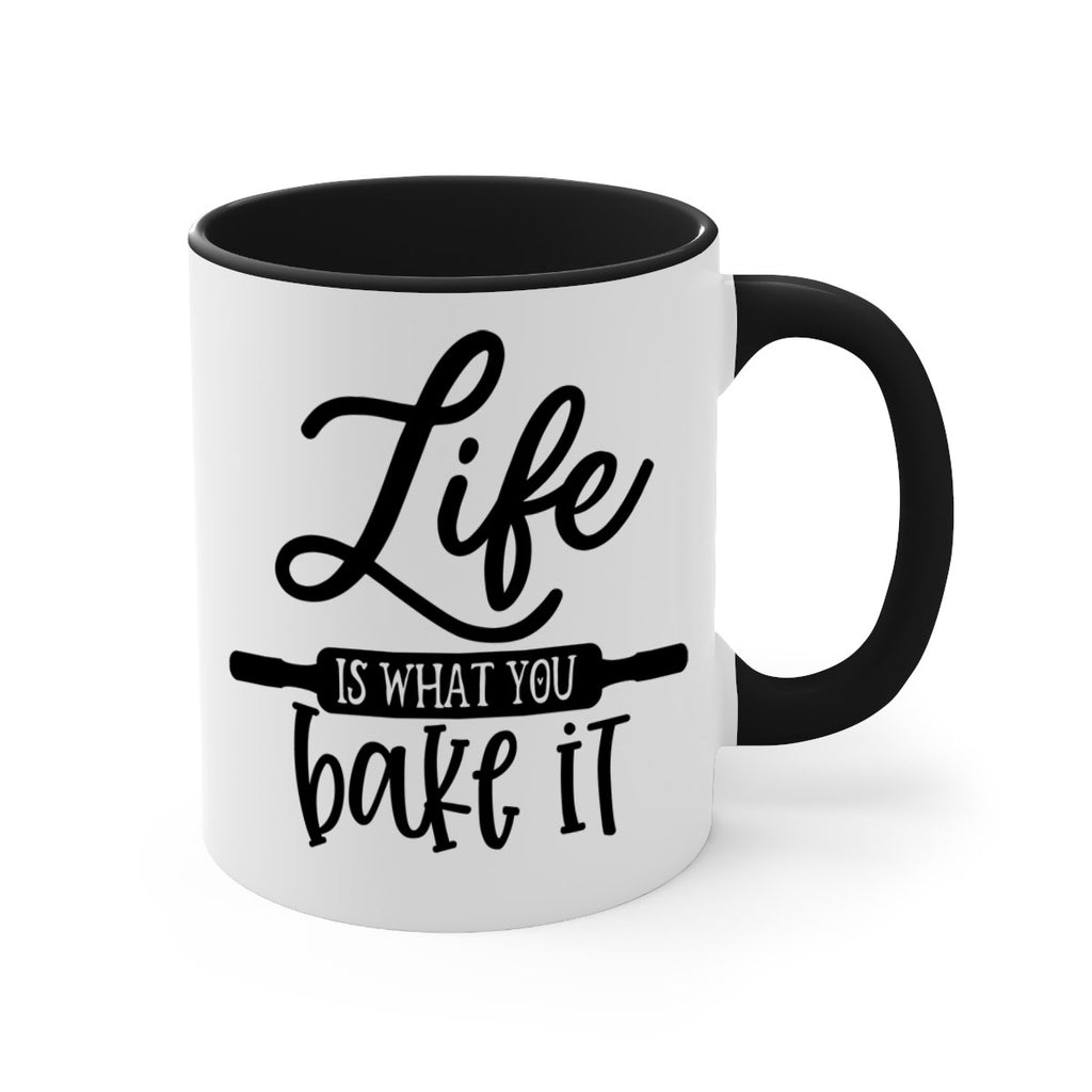 life is what you bake it 87#- kitchen-Mug / Coffee Cup