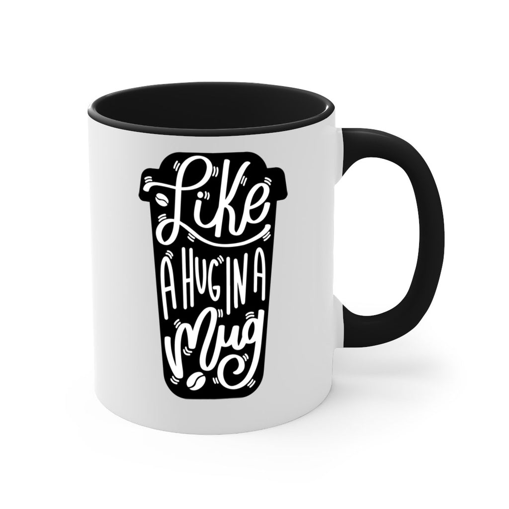 like a hug in a mug 4#- drinking-Mug / Coffee Cup