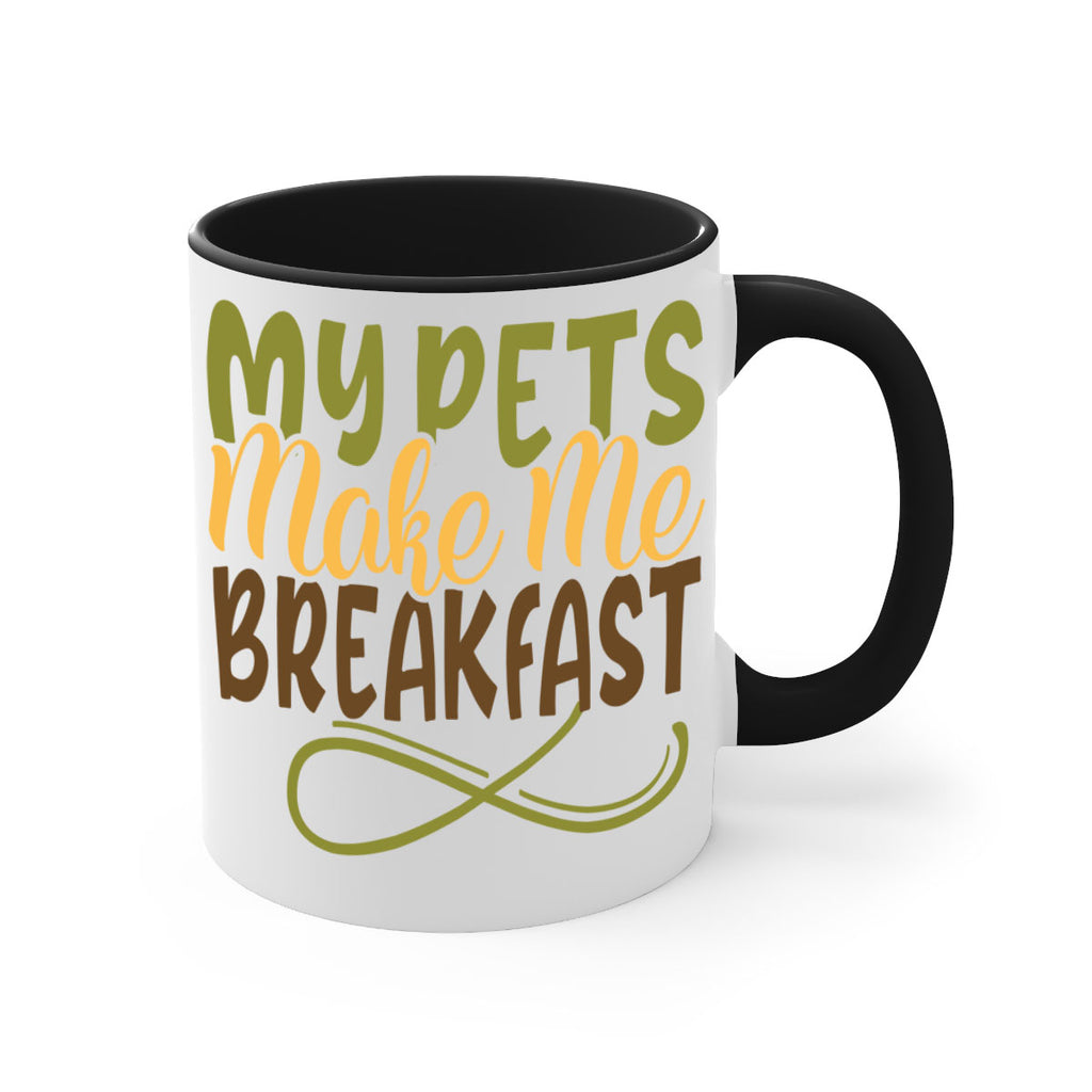 my pets make me breakfast 3#- Farm and garden-Mug / Coffee Cup