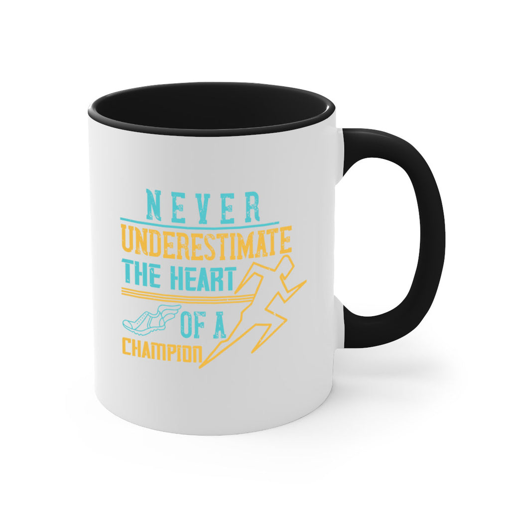 never underestimate the heart of a champion 30#- running-Mug / Coffee Cup