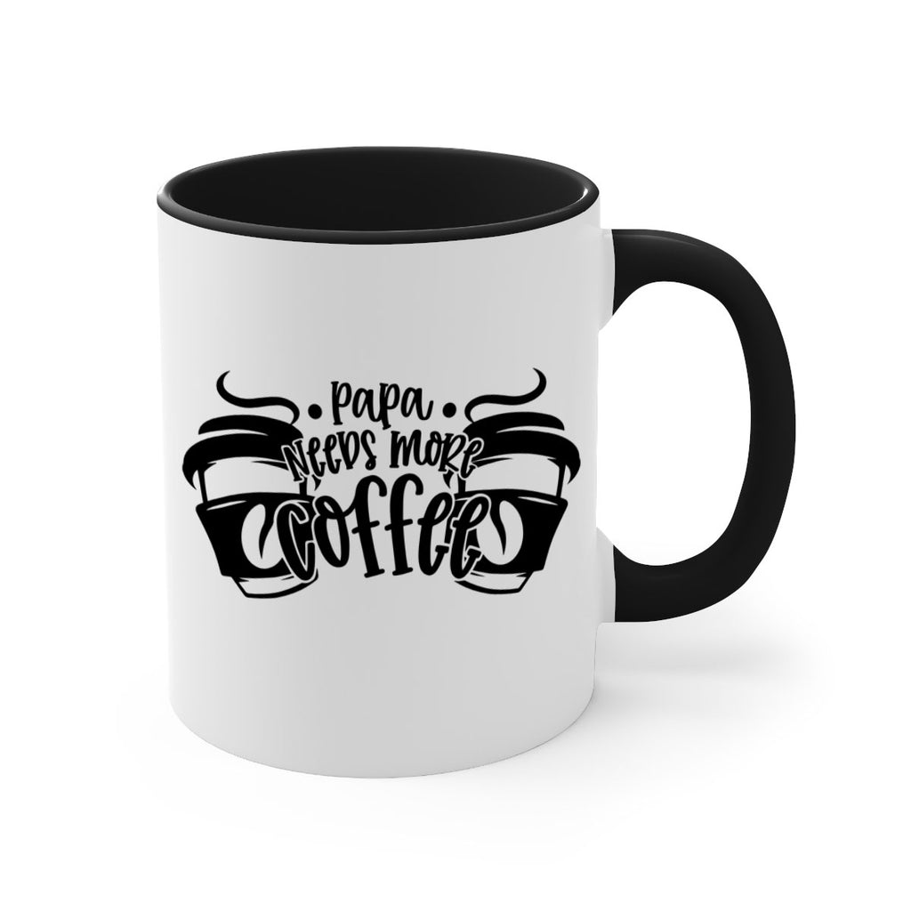 papa needs more coffee 50#- coffee-Mug / Coffee Cup