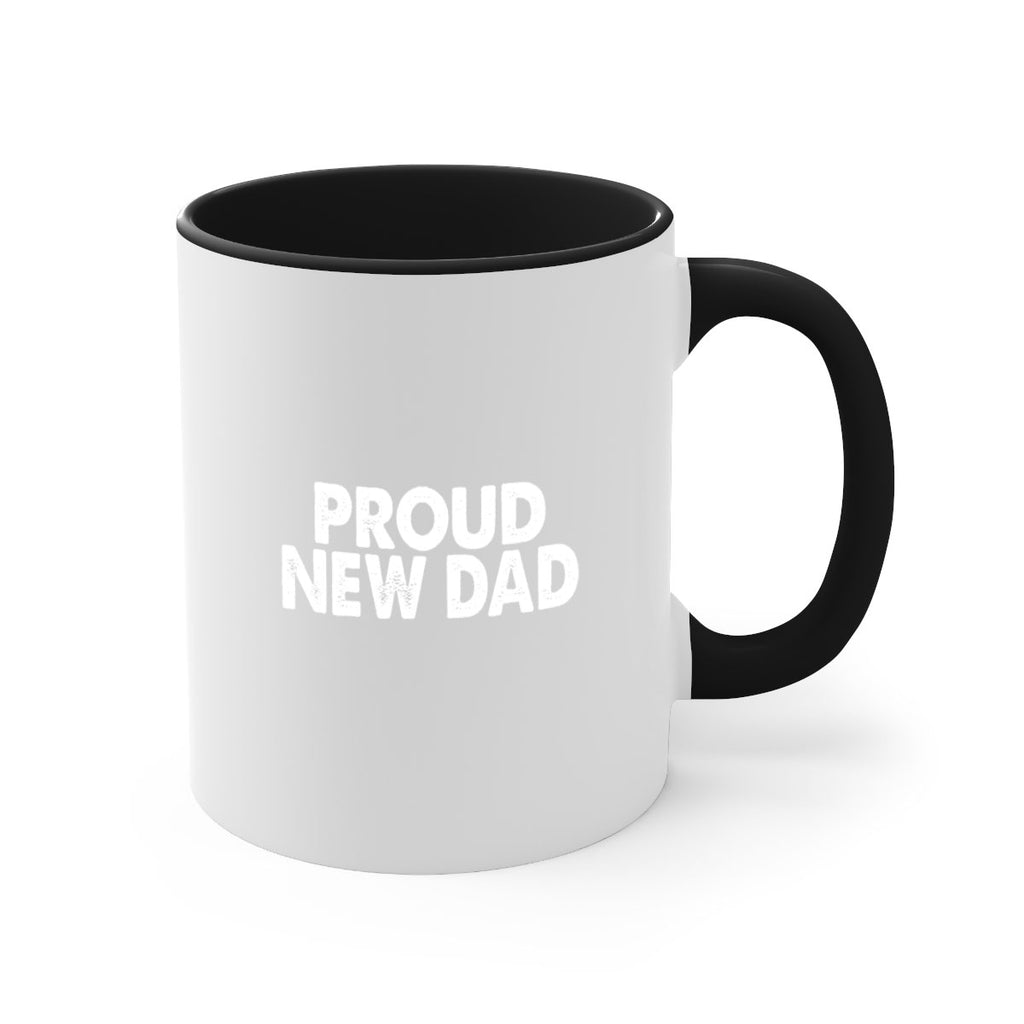 proud new dad 69#- dad-Mug / Coffee Cup