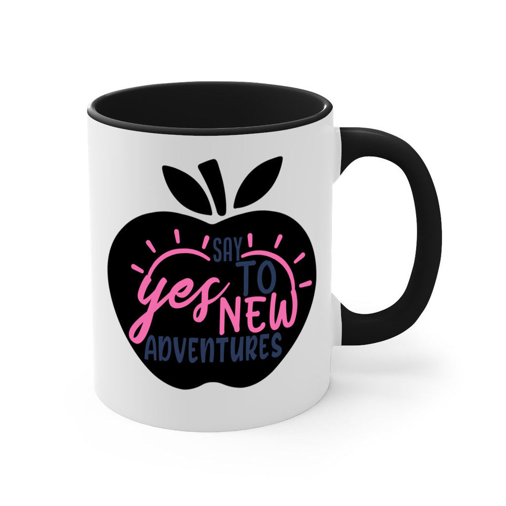 say yes to new adventures Style 75#- motivation-Mug / Coffee Cup