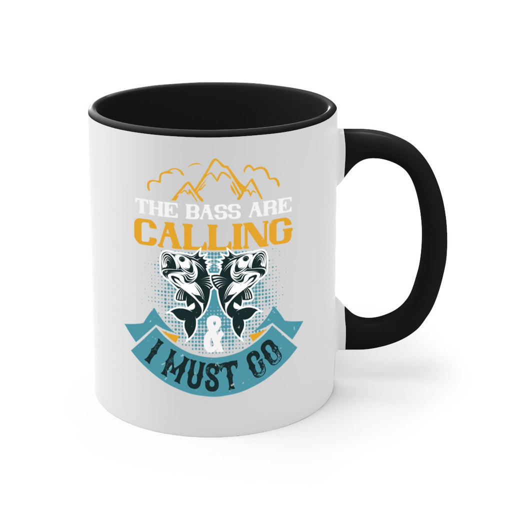 the bass are calling 30#- fishing-Mug / Coffee Cup