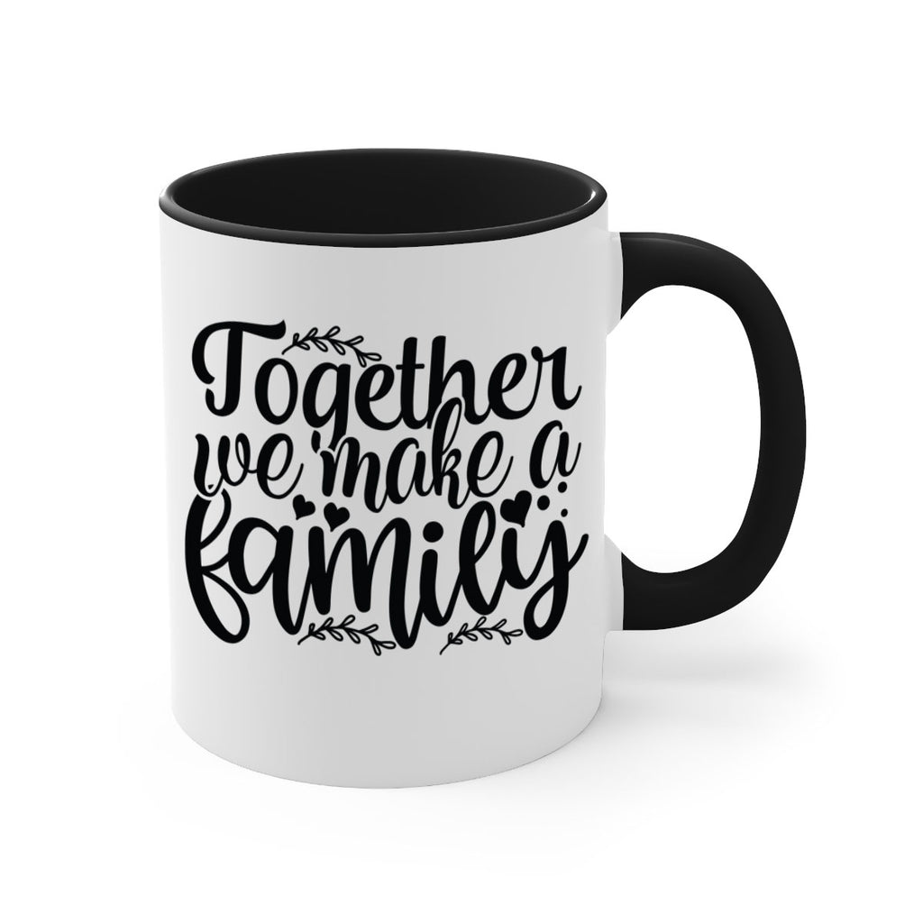 together we make a family 14#- Family-Mug / Coffee Cup