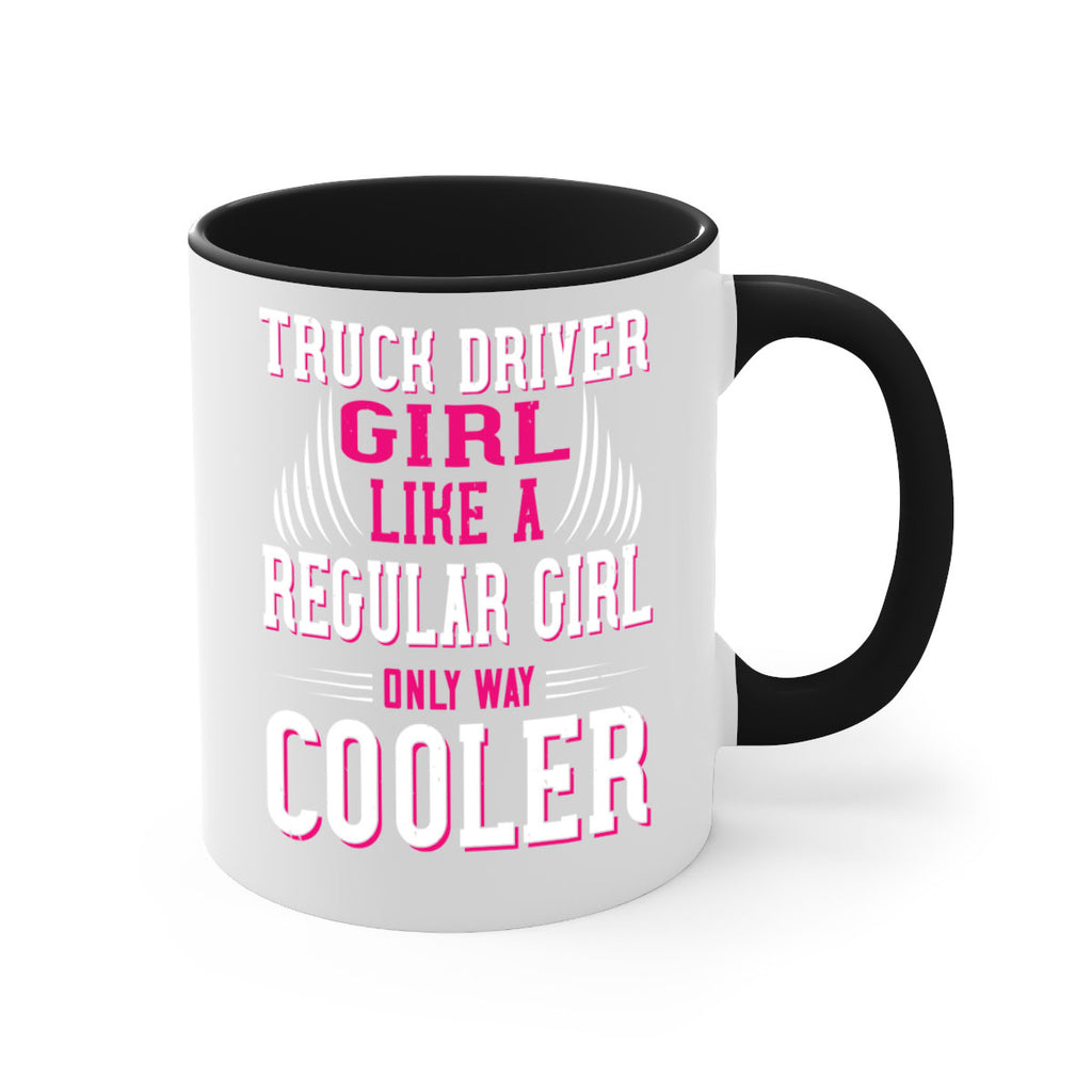 truck driver girl like a regular girl only way cooler Style 16#- truck driver-Mug / Coffee Cup