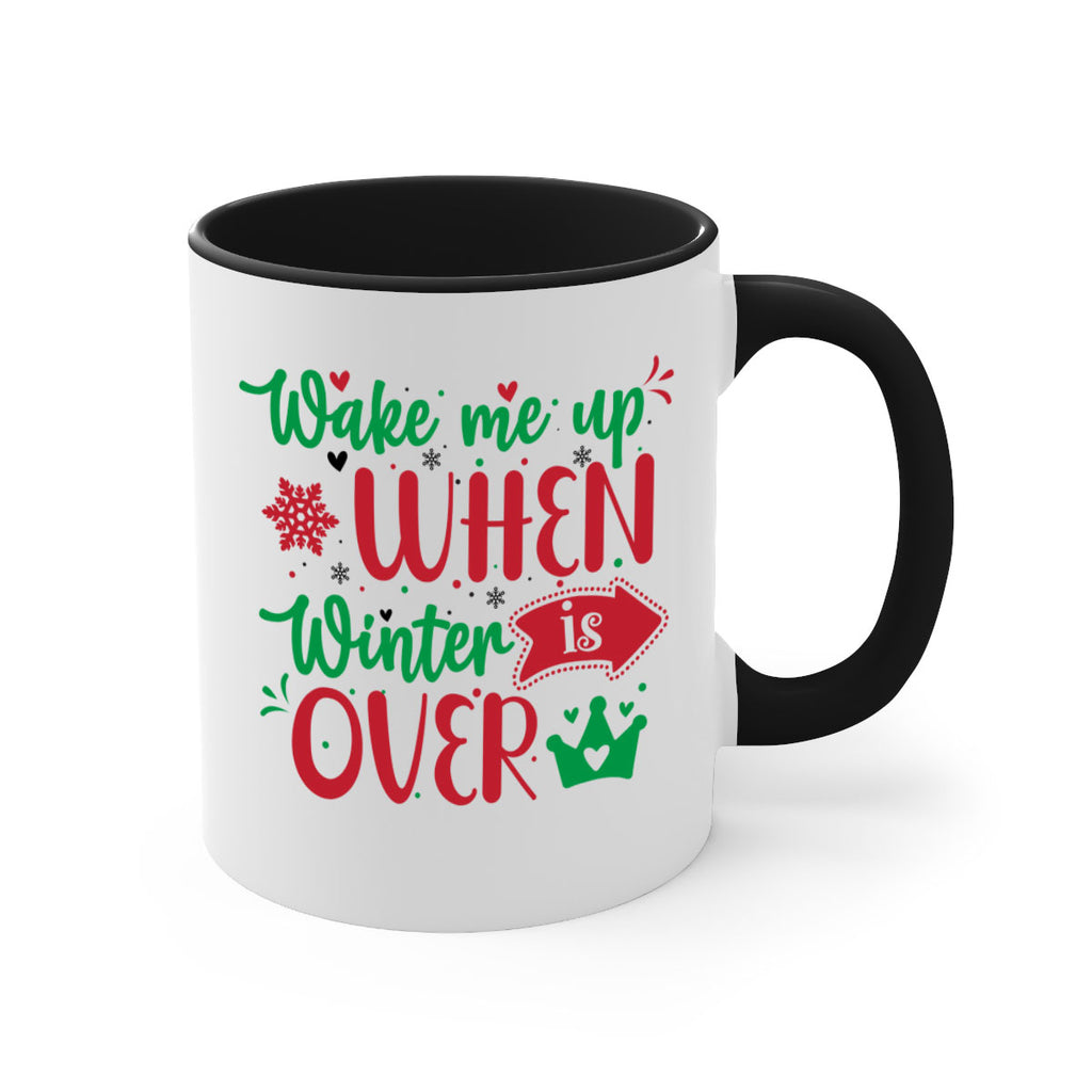 wake me up when winter is over style 1224#- christmas-Mug / Coffee Cup