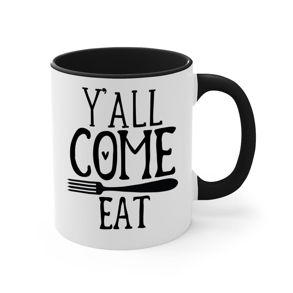 yall come eat 67#- kitchen-Mug / Coffee Cup