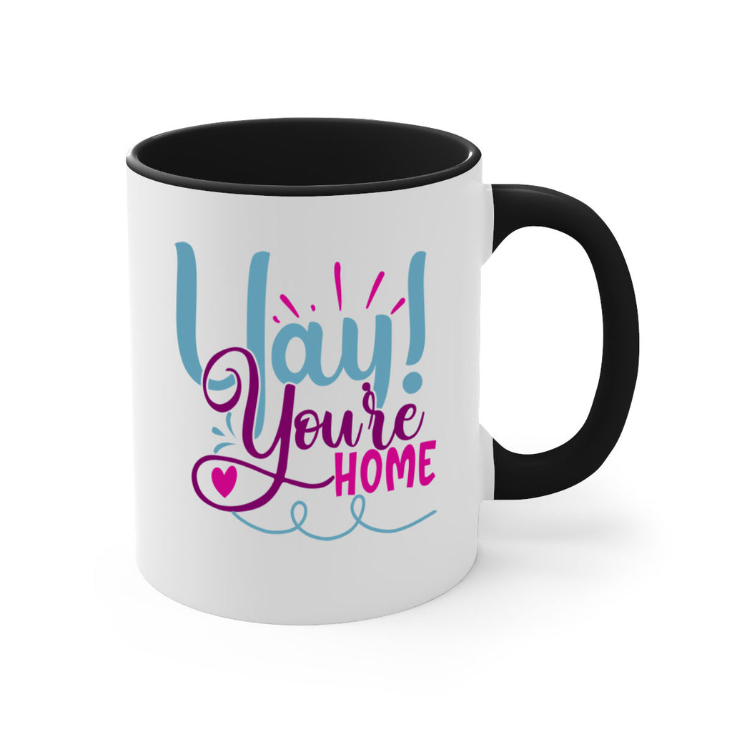 yay youre home 7#- Family-Mug / Coffee Cup