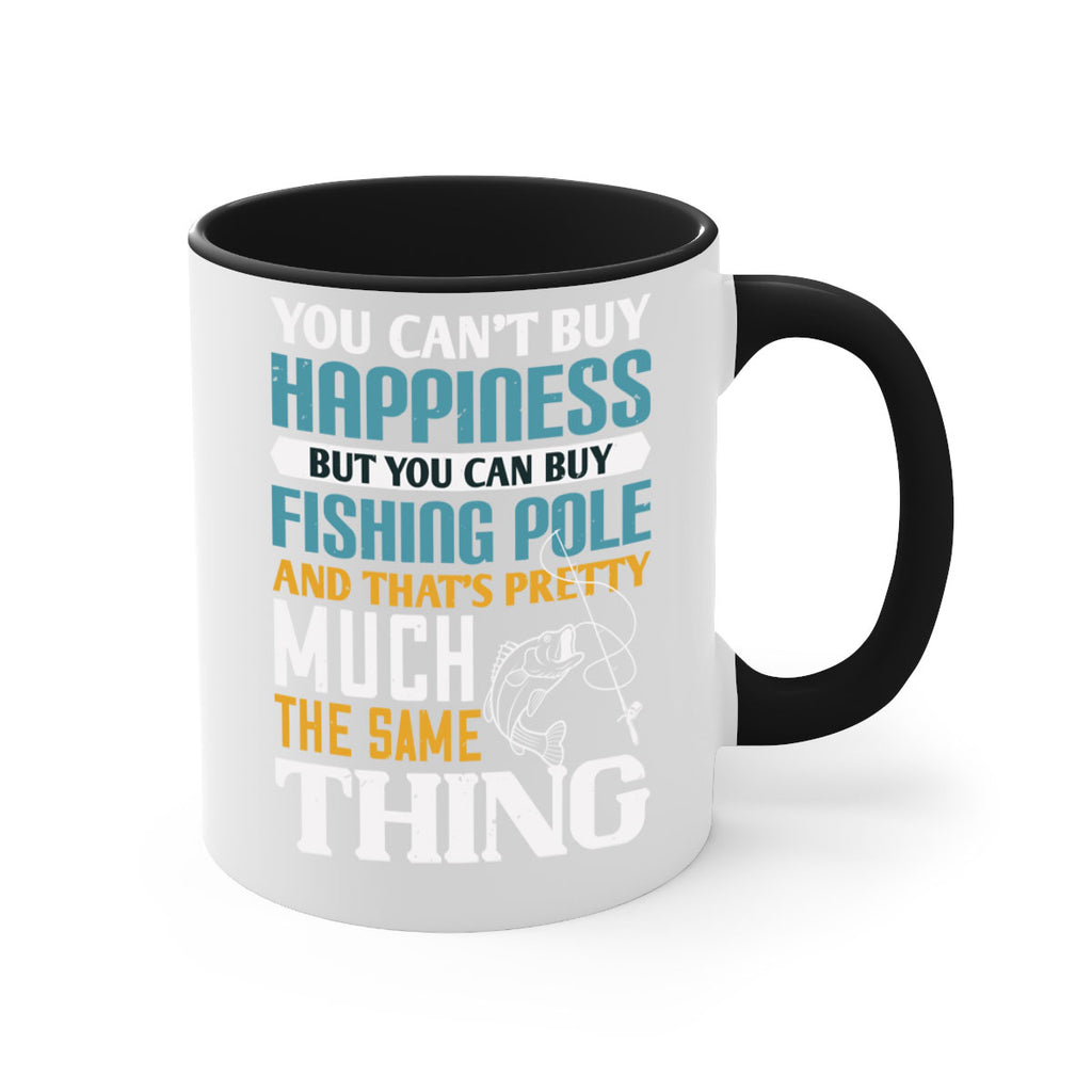 you cant buy happiness 3#- fishing-Mug / Coffee Cup