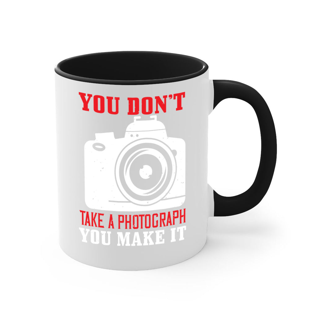 you dont take a photograph 3#- photography-Mug / Coffee Cup