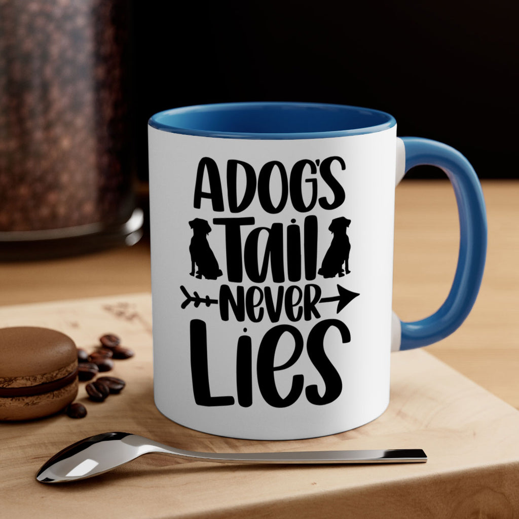 A Dogs Tail Never Lies Style 37#- Dog-Mug / Coffee Cup