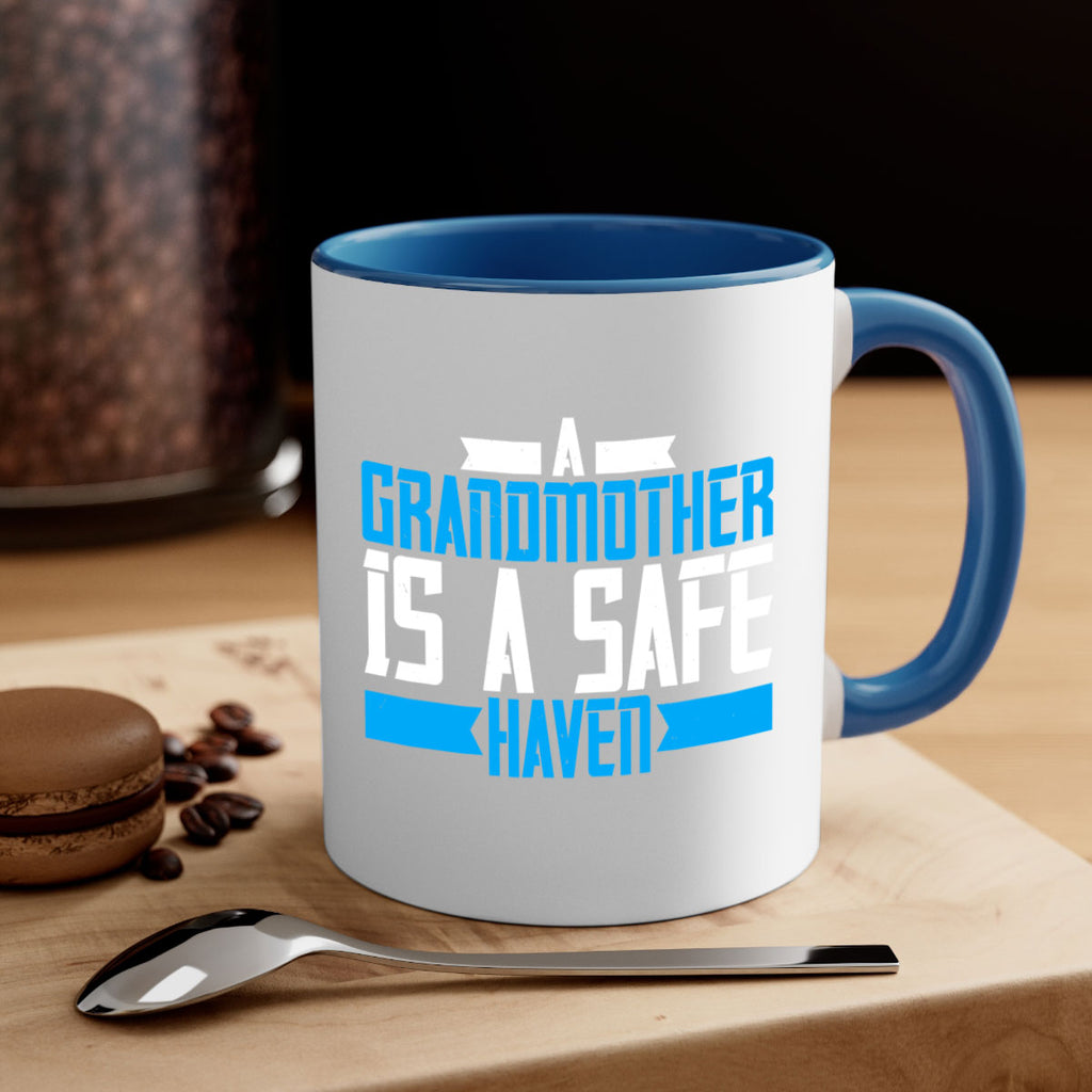 A Grandmother is a safe haven 42#- grandma-Mug / Coffee Cup