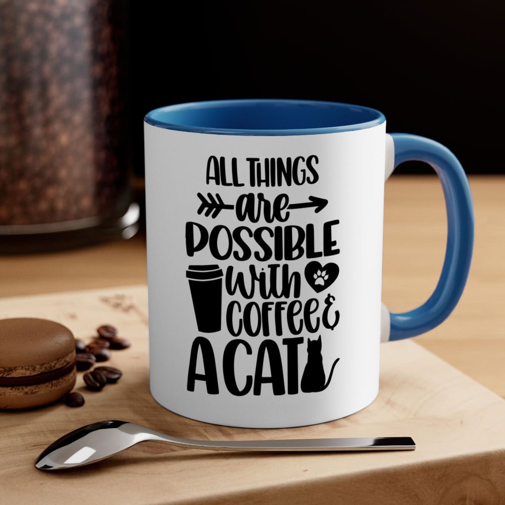 All Things Are Possible Style 74#- cat-Mug / Coffee Cup