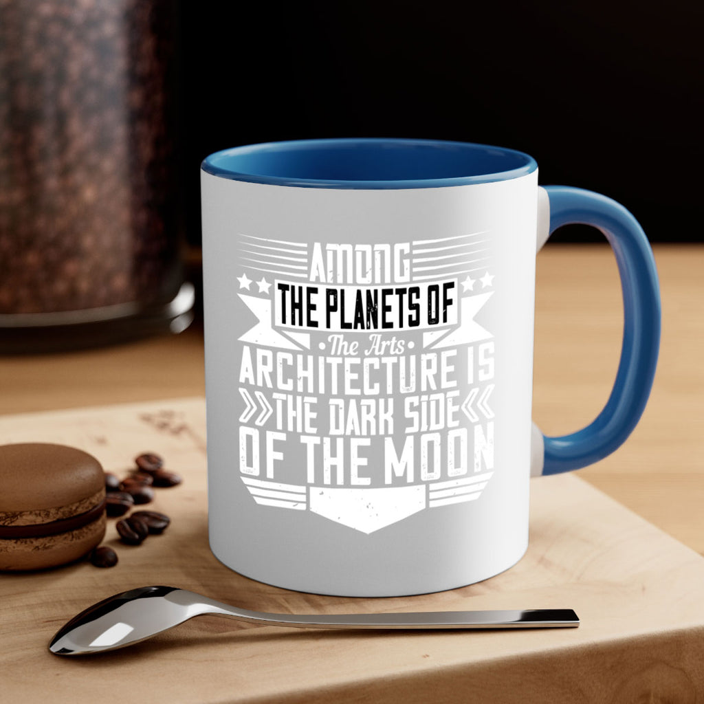Among the planets of the arts architecture is the dark side of the moon Style 4#- Architect-Mug / Coffee Cup