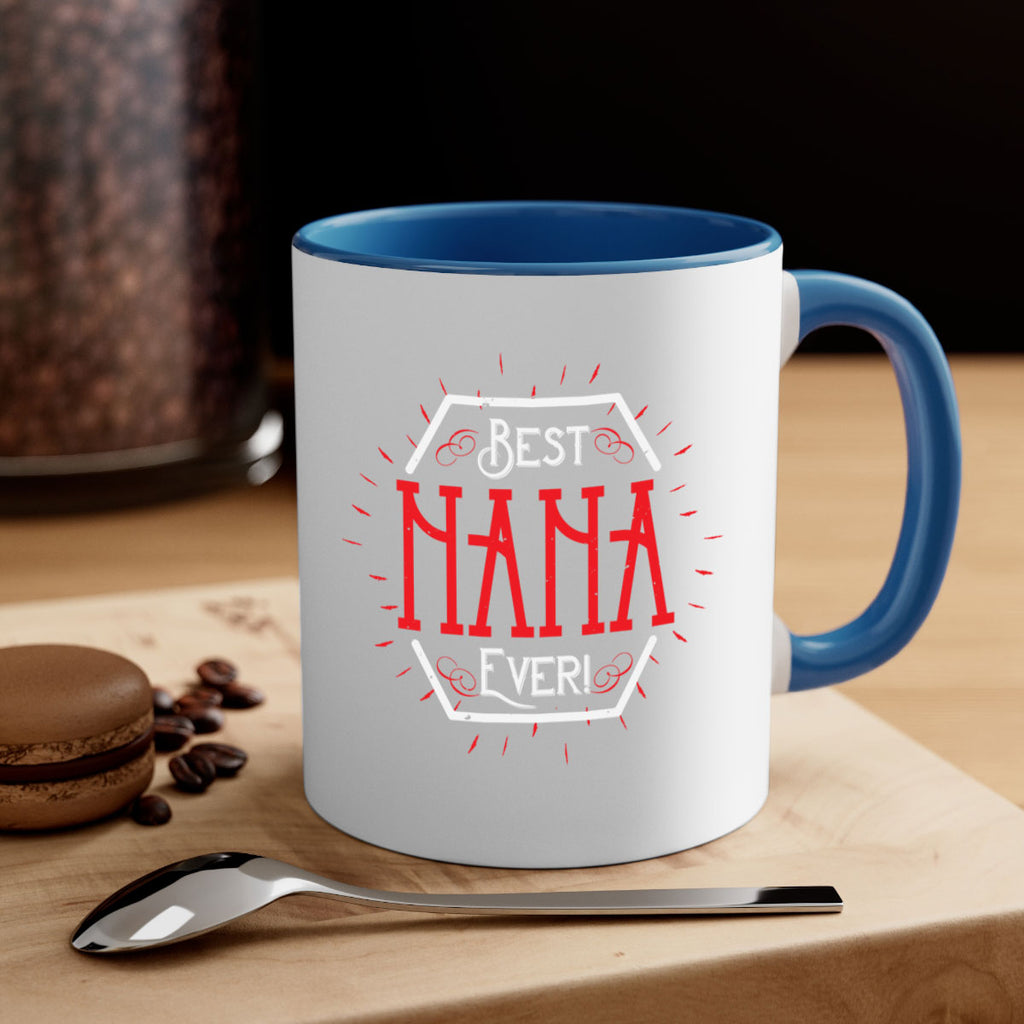 BEST NANA EVER 36#- grandma-Mug / Coffee Cup