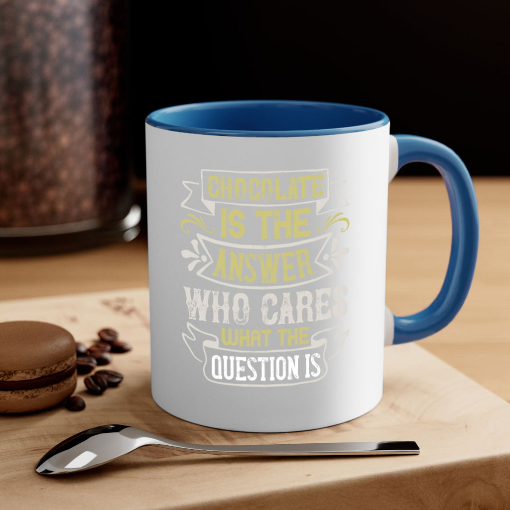 Chocolate is the answer Who cares what the question is Style 92#- pig-Mug / Coffee Cup