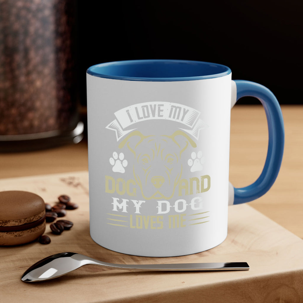 I Love My Dog and my Dog Loves me Style 191#- Dog-Mug / Coffee Cup