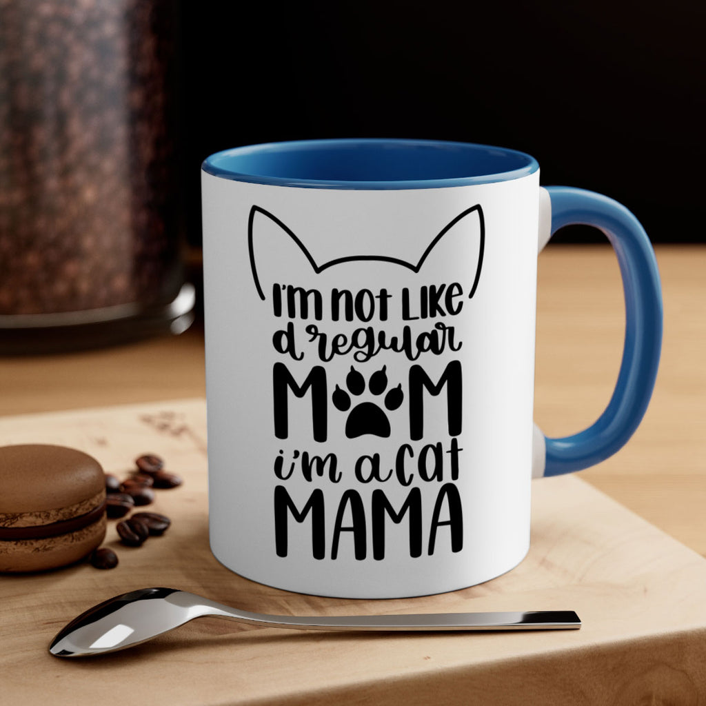 Im Not Like A Regular Mom Style 95#- cat-Mug / Coffee Cup