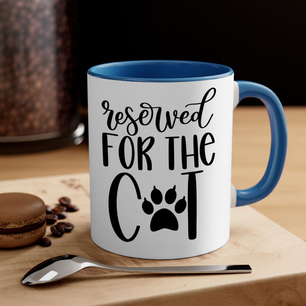 Reserved For The Cat Style 104#- cat-Mug / Coffee Cup