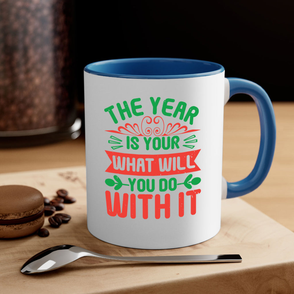 The year is your what will you do with it Style 9#- baby shower-Mug / Coffee Cup