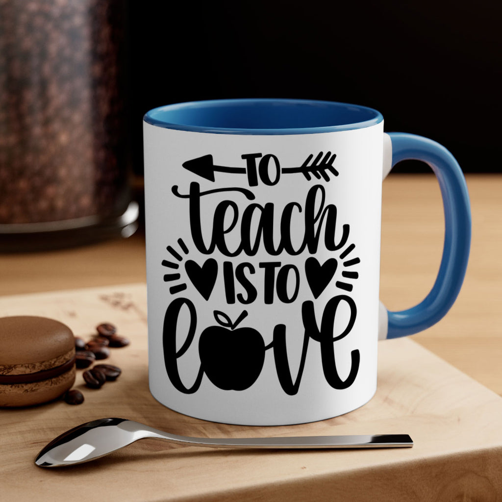 To Teach Is To Love Style 31#- teacher-Mug / Coffee Cup