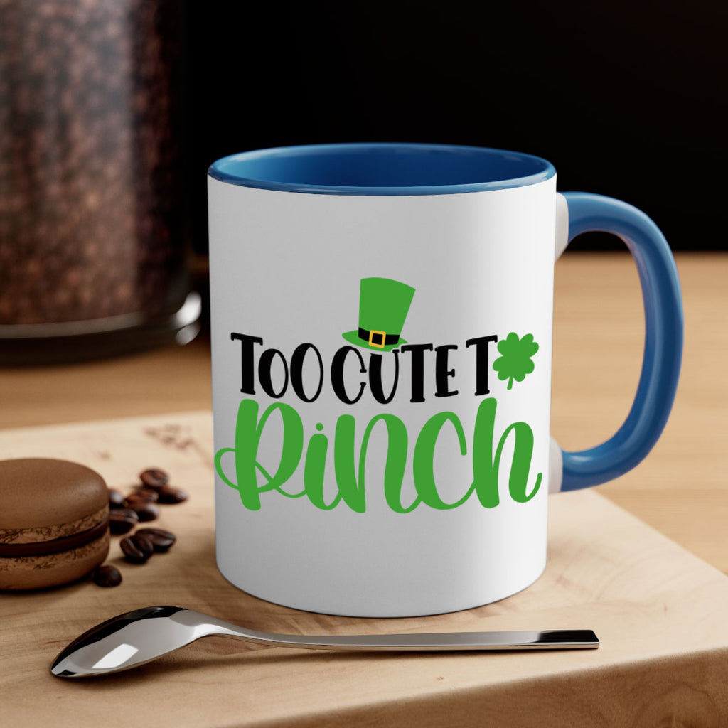 Too Cute To Pinch Style 21#- St Patricks Day-Mug / Coffee Cup