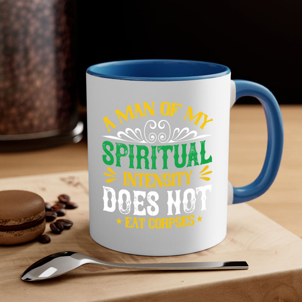 a man of my spiritual intensity does not eat corpsess 98#- vegan-Mug / Coffee Cup