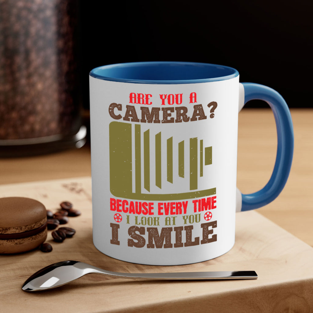 are you a camera because everytime 47#- photography-Mug / Coffee Cup