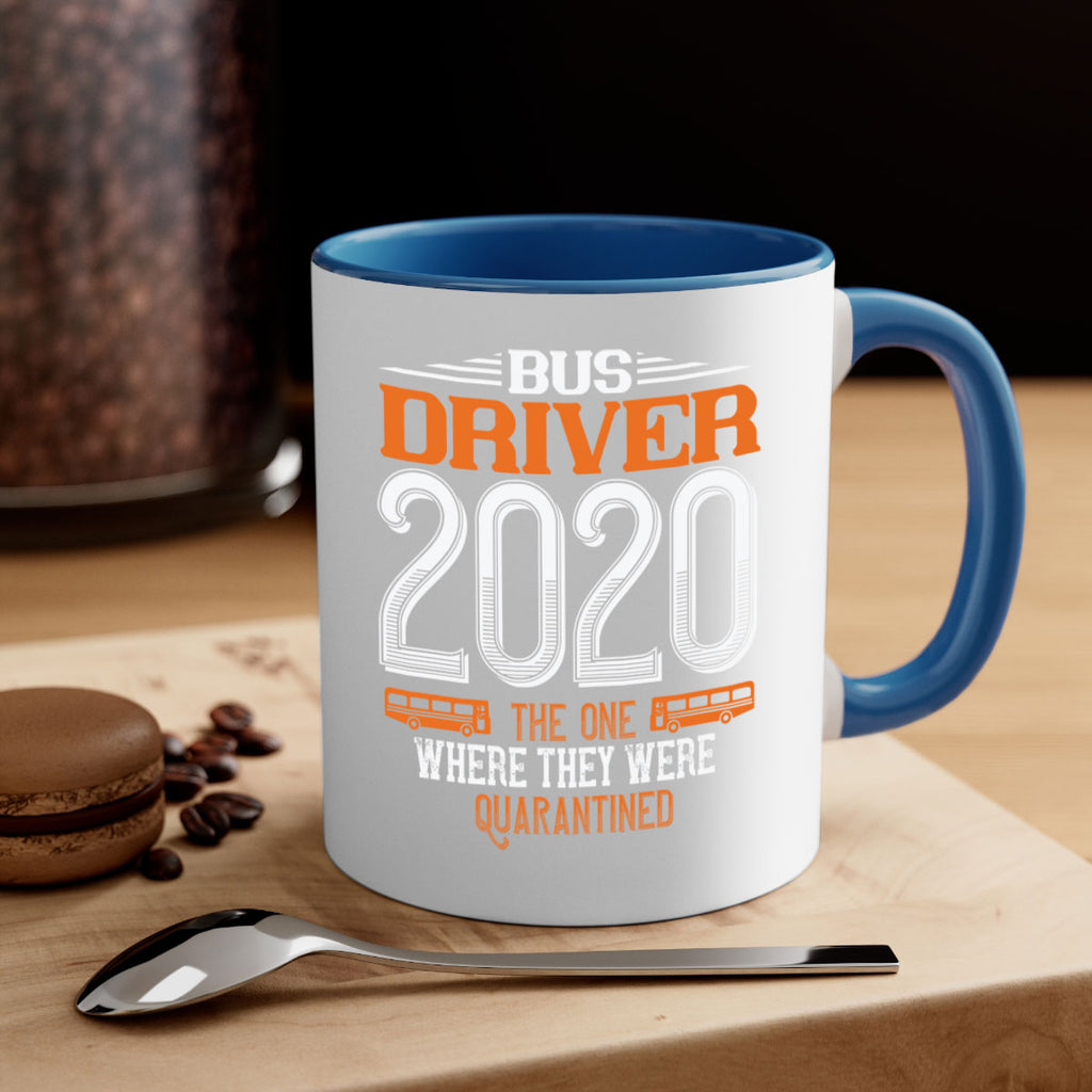 bus driver the one where they were quarantined Style 42#- bus driver-Mug / Coffee Cup